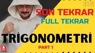 Trigonometri Full Tekrar | Trigonometri Son Tekrar Part 1 |  AYT Matematik Tekrar