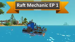 Scrap Mechanic raft ep 1 My first raft