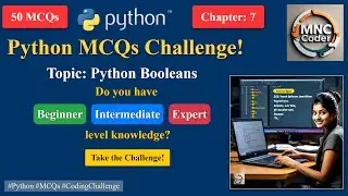 Python Booleans MCQ Test - Test Your Skills! | Multiple Choice Questions for Beginners to Advanced