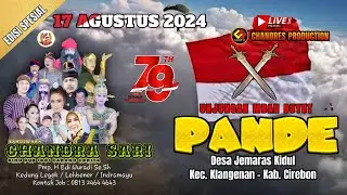 🔴Live Siang Chandra Sari ll Unjungan Mbah Buyut PANDE ll Desa Jemaras Kidul - Klangenan - Cirebon ll