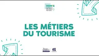 Webinaire "les matinées de l'info" 2024 : Les métiers du Tourisme