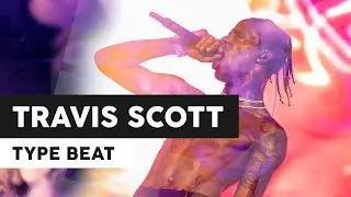 Travis Scott - 