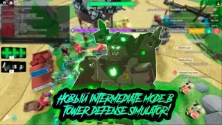 НОВЫЙ РЕЖИМ В ТДС?! СЛОЖНЕЕ ЧЕМ FALLEN MODE?! || TOWER DEFENSE SIMULATOR НОВЫЙ INTERMEDIATE МОД