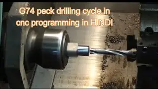 How to make g74 peck drilling in cnc lathe machine||cnc programming||#cncprogram#cnc#machine #vmc