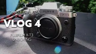 Tomasz Zanudza 4 - FUJIFILM X-T3 UNBOXING