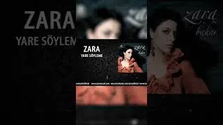 Zara - Yare Söyleme