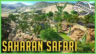 ZOO + THEMEPARK! Saharan Safari! Park Spotlight 233: Planet Coaster