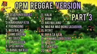 Tagalog Songs  - Tropa Vibes Reggae Version Part 3