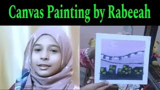 Canvas Paint and Drawing by Rabeeah Farooq | mklahori