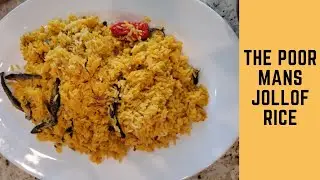 The Poor Mans Jollof Rice