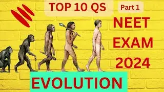 Topic- Evolution | Questions & Answers Session  | NEET 2024 | 100% Common Qs I NEET Biology