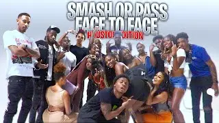 SMASH OR PASS BUT FACE TO FACE HOUSTON EDITION!