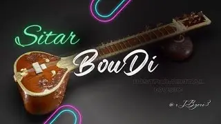 Sitar BouDi Instrumental🪕(razteklavai)