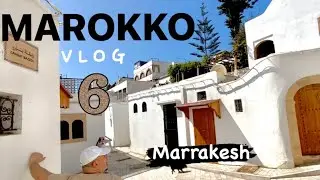 LELÉPTÜNK A SZÁLLÁSRÓL...- MARRAKESH VLOG 6 -SVÉDORSZÁGI ÉLETÜNK #marocco #MARRAKESH #riad
