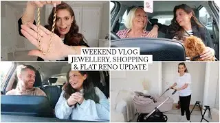 WEEKEND VLOG - JEWELLERY, SHOPPING & FLAT RENO UPDATE