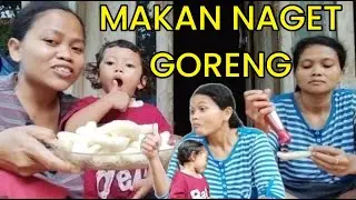 HABIS BLANJA BUMBU DAPUR LANJUT GORENG NAGET BUAT CEMILAN BARENG-BARENG