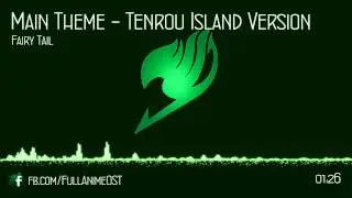 Fairy Tail OST IV (Disc.1) #24 - Main Theme - Tenrou Island Version