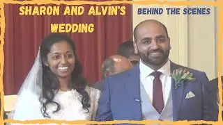 Sharon & Alvin's Wedding - Behind The Scenes