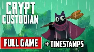 Crypt Custodian | FULL GAME Walkthrough With TIMESTAMPS [NO COMMENTARY]