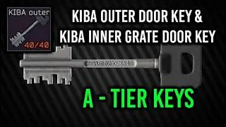 Kiba Outer Door & Inner Grate Door Keys! | Guide | Escape from Tarkov