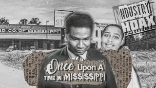 Once Upon A Time In Mississippi