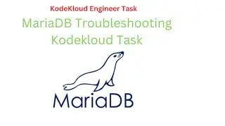 MariaDB Troubleshooting Kodekloud Task
