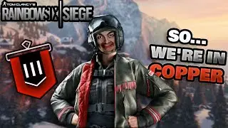 SO...WE'RE IN COPPER?! FUNNY MOMENTS [Rainbow Six Siege]