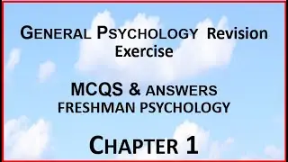 Freshman psychology | General Psychology | Revision Exercise |Chapter 1|