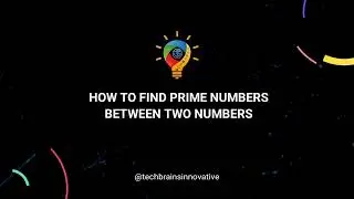 how to find prime numbers between minimum number and maximum number ?