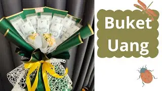 Money Buket || Cara membuat Buket Uang