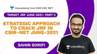 Strategic Approach to crack JRF in CSIR-NET June-2021 | Physical Science | Sahin Sorifi