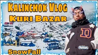 Kalinchok Kuri Bazar | @tenzinbro@rajkumarthapamagar32@Mrbvlog_official  #kalinkchok #vlog