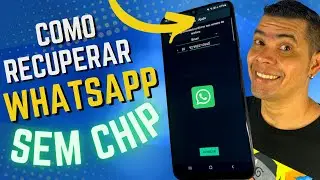 COMO RECUPERAR SEU WHATSAPP SEM O CHIP PARA RECEBER O CÓDIGO DE VERIFICAÇÃO!
