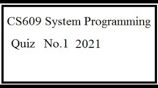 CS609 Quiz 1
