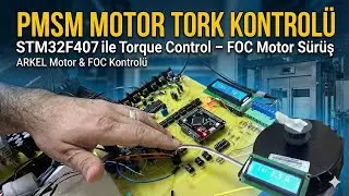 PMSM MOTOR TORK KONTROL || PMSM MOTOR TORQUE CONTROL (STM32f407)