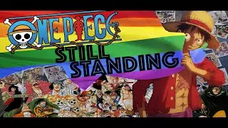 [One Piece AMV] - Still Standing After 22 Years