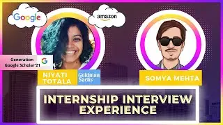 How she( Niyati Totala) grabbed  Internship offers from Google, Amazon and Goldman Sachs!!