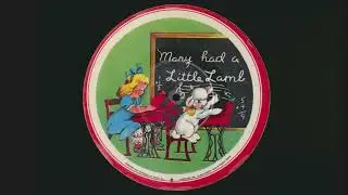 1948 Mary Had A Little Lamb - Rare Children's Recording - 78 RPM Record