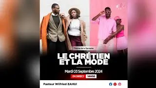 WAZ TALK : LE CHRÉTIEN ET LA MODE | PASTEUR WILFRIED ZAHUI