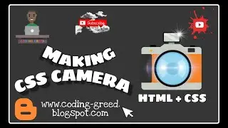 Making  Camera with HTML and CSS !