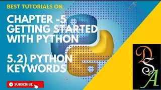 Chapter-5 Getting started with python||Computer Science||Class XI||CBSE &RBSE Board||Python Keywords