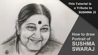 How to draw Sushma Swaraj | Portrait drawing for beginners- step by step | Proud of Nation-SUSHMA JI