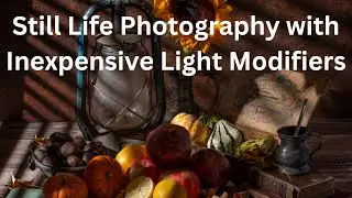 Still Life Photography with Inexpensive Modifiers