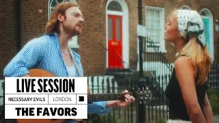 The Favors - Necessary Evils | Live Session