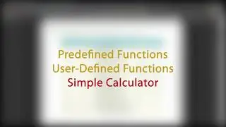 Functions: Predefined & User-Defined | Simple Calculator | C++ #6
