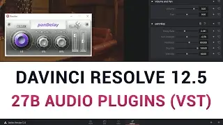 DaVinci Resolve 12.5 - 27b Audio Plugins (VST)