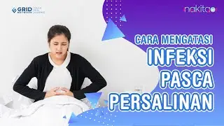 Cara Mudah Atasi Infeksi Pasca Persalinan Normal
