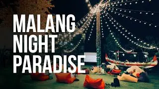 Wisata Baru dan Murah Meriah di Kota Malang - Malang Night Paradise