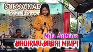 HADIRMU BAGAI MIMPI vokal MILA ASMARA with SURYA NADA