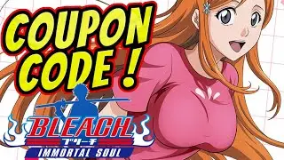 EXCLUSIVE Coupon Code ! : Bleach: Immortal Soul